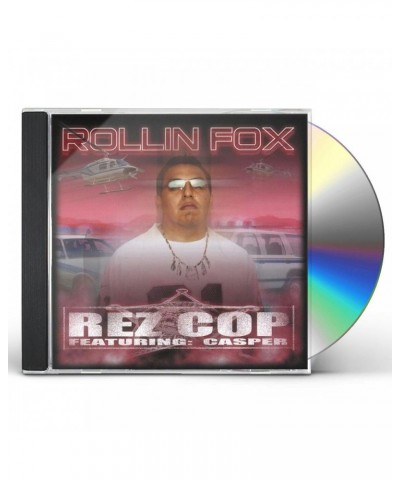 Rollin' Fox REZ COP CD $3.67 CD
