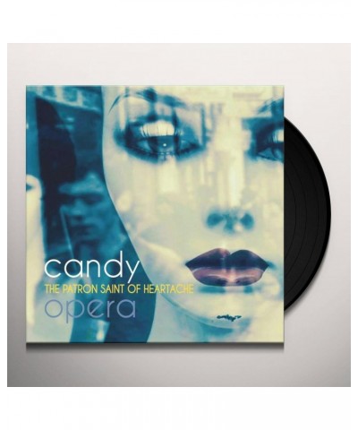 Candy Opera PATRON SAINT OF HEARTACHE Vinyl Record $6.66 Vinyl
