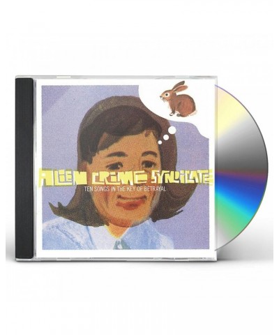Alien Crime Syndicate TEN SONGS IN THE KEY OF BETRAYAL CD $5.07 CD