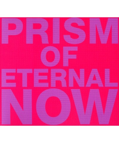 White Rainbow PRISM OF ETERNAL NOW CD $8.32 CD
