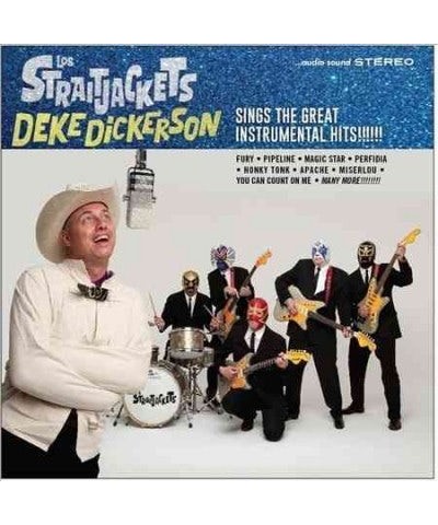 Los Straitjackets Deke Dickerson Sings The Great Instrumental Hits CD $6.10 CD