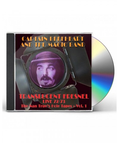 Captain Beefheart & His Magic Band TRANSLUCENT FRESNEL (NAN TRUESHOLE TAPE 72/73 LIVE CD $8.40 CD