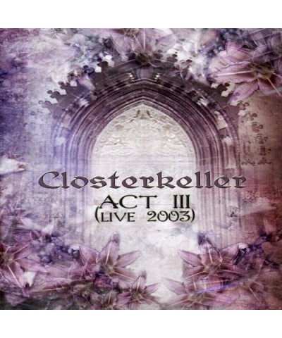 Closterkeller ACT 3 LIVE DVD $10.96 Videos
