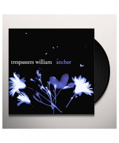 Trespassers William Anchor Vinyl Record $8.06 Vinyl