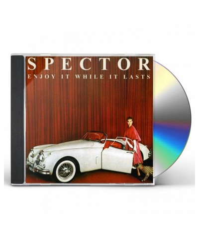 Spector ENJOY IT WHILE IT LASTS CD $4.33 CD