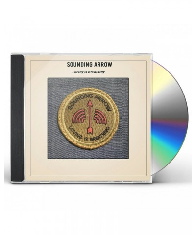 Sounding Arrow LOVING IS BREATHING CD $4.00 CD