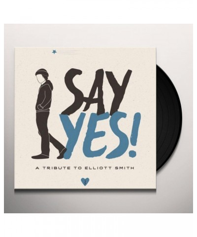SAY YES!: A TRIBUTE TO ELLIOTT SMITH / VARIOUS Vinyl Record $6.75 Vinyl