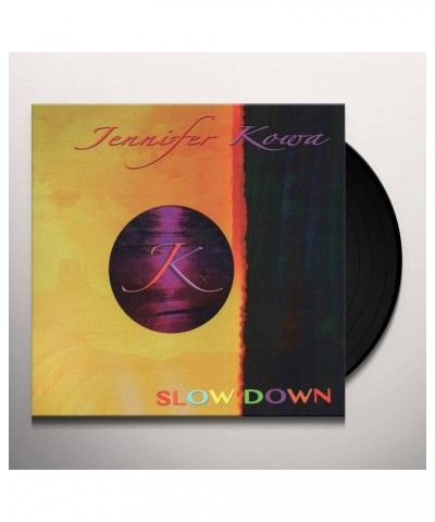 Jennifer Kowa Slow Down Vinyl Record $13.60 Vinyl
