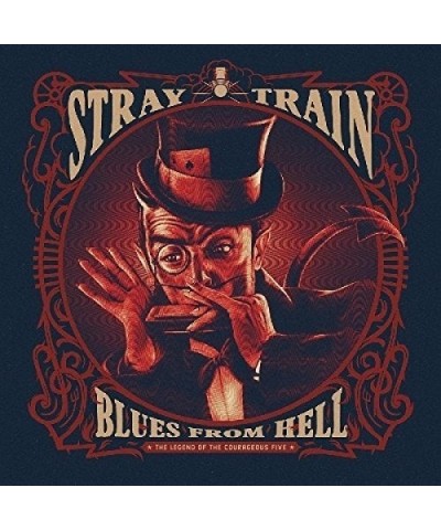Stray Train BLUES FROM HELL: THE LEGEND OF THE COURAGEOUS FIVE Vinyl Record $12.48 Vinyl