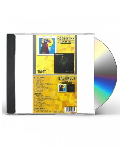 Badfinger SAY NO MORE / AIRWAVES CD $12.49 CD