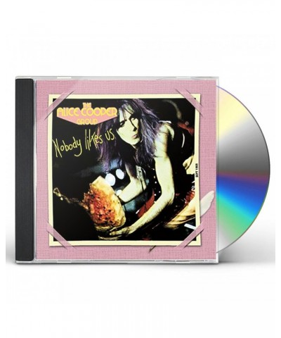 Alice Cooper NOBODY LIKES US CD $5.98 CD