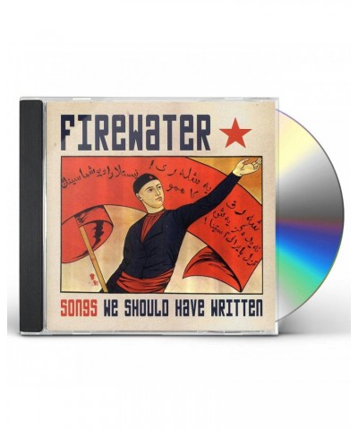 Firewater SONGS WE SHOULD HAVE WRITTEN CD $4.81 CD