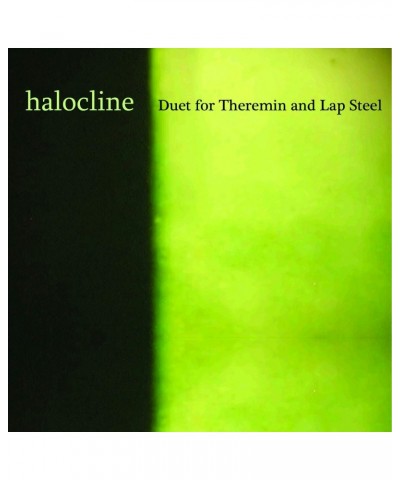 Duet for Theremin and Lap Steel Halocline CD $3.50 CD